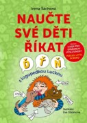 Naučte své děti říkat Ď, Ť, Ň - S logopedkou Luckou