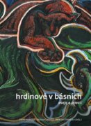 Hrdinové v básních - Eseje o poezii