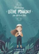 Mušlenčiny léčivé pohádky pro dětskou duši (e-kniha)