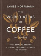 World Atlas of Coffee 3rd edition