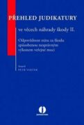 Přehled judikatury ve věcech náhrady škody II.