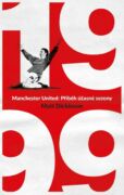 Manchester United – 1999. Příběh úžasné sezony (e-kniha)