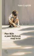Pan Bůh a paní Bohová mají krizi (e-kniha)