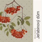 Jeřabinový dům (CD)