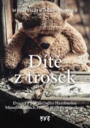 Dítě z trosek - Napínavý román z poválečného Německa od oceňované autorky krimi románů