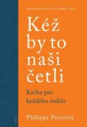 Kéž by to naši četli - Kniha pro každého rodiče
