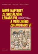 Nové kapitoly ze sociálního lékařství a veřejného zdravotnictví (e-kniha)