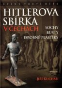Hitlerova sbírka v Čechách 1 - Sochy, busty, drobné plastiky