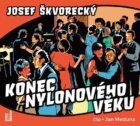 Konec nylonového věku - CDmp3 (Jan Meduna)