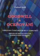 Goodwill a oceňování - Ambasády České republiky v zahraničí. Program pro oceňování nehmotného majetk