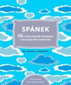 Spánek - 50 cvičení vědomé pozornosti, a relaxace pro klidnou noc