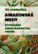 Amazonské Medy (e-kniha)