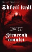 Skřetí král II: Ztracený amulet