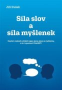 Síla slov a síla myšlenek