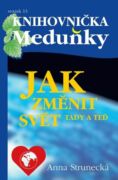Jak změnit svět tady a teď (e-kniha)