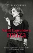 Saint Laurentova múza - Román o přátelství, lásce a zradě ve světě módy 70. let