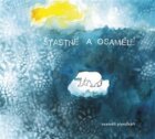Šťastné a osamělé (CD)
