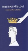 Biblická přísloví v kresbách Marie Plotěné