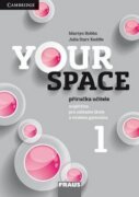 Your Space 1 pro ZŠ a VG - Příručka učitele