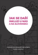 Jak se daří inkluzi u nás a na Slovensku?