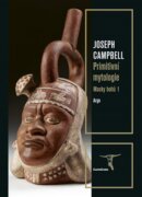 Masky bohů 1 - Primitivní mytologie (e-kniha)