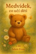 Medvídek, co učí děti – 1.díl (e-kniha)