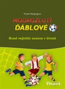 Snad nejtěžší sezona v životě - Modrožlutí ďáblové 2