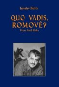 Quo vadis Romové? Ptá se Emil Ščuka