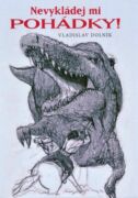 Nevykládej mi pohádky! (e-kniha)