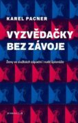Vyzvědačky bez závoje (e-kniha)