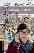Oxford Bookworms Library 1 Nobody Listens (New Edition)