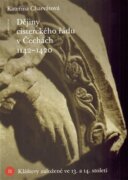 Dějiny cisterckého řádu v Čechách (1142-1420) - Kláštery založené ve 13. a 14. století