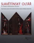 Slavětínský oltář ze sbírek Národního muzea - ze sbírek Národního muzea