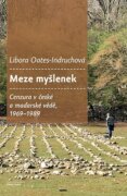 Meze myšlenek - Cenzura v české a maďarské vědě, 1969–1989