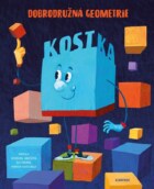 Kostka - Dobrodružná geometrie