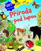Příroda pod lupou Louka, pole, les