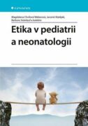 Etika v pediatrii a neonatologii (e-kniha)