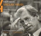 Václav Havel - Jediný autorizovaný životopis - CDmp3 (Čte Jan Kačer, Daniela Kolářová)