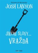 Jinými slovy... vražda - Holmes & Moriarity 4