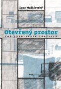 Otevřený prostor - the open space thriller