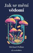 Jak se mění vědomí (e-kniha)