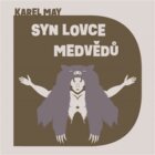 Syn lovce medvědů (CD)