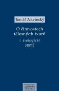 O činnostech tělesných tvorů v Teologické sumě