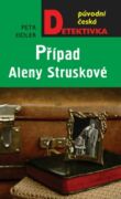 Případ Aleny Struskové (e-kniha)
