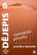 Dějepis 6 pro základní školy Pravěk Metodická příručka