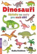Dinosauři - Aktivity na cesty pro malé děti