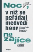 Noc, v níž se pořádají medvědí hony na zajíce - Filozofický původ jazykové komiky
