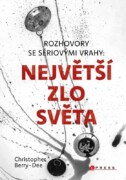 Rozhovory se sériovými vrahy 2 - Největší zlo světa