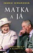 Matka a já: Příběh Karla III. a Alžběty II.