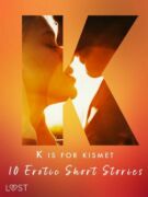K is for Kismet - 10 Erotic Short Stories (e-kniha)